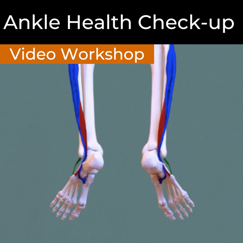 NEW! Ankle Health Check-up Video Workshop