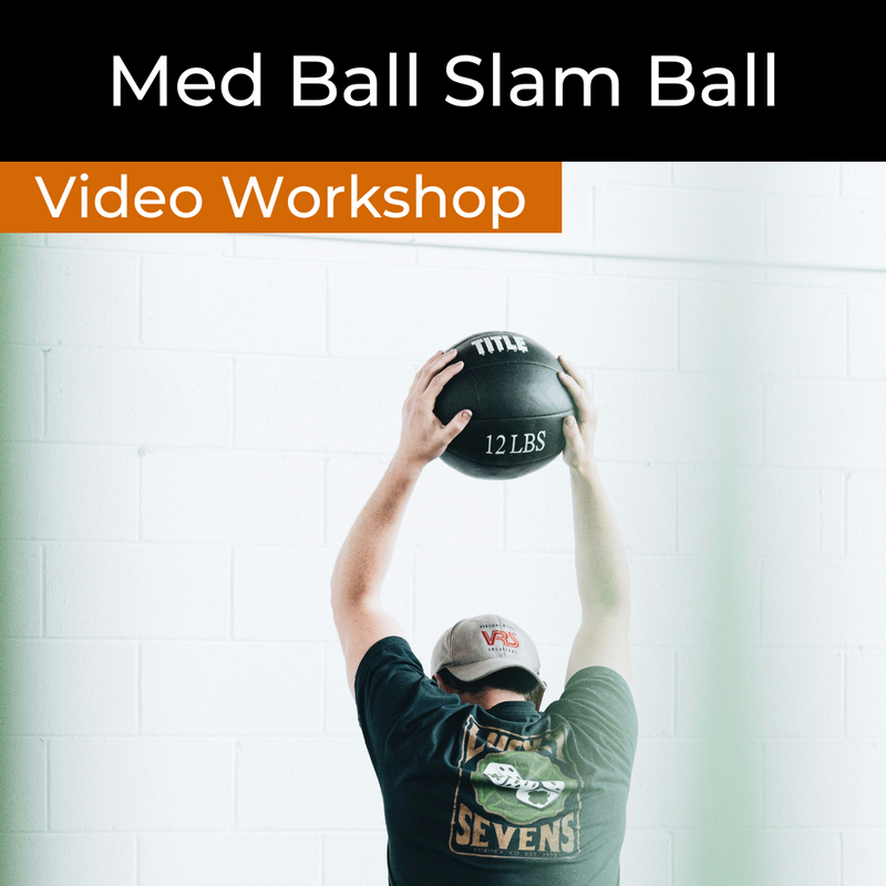 A NEW one! Med Ball Slam Ball Video Workshop
