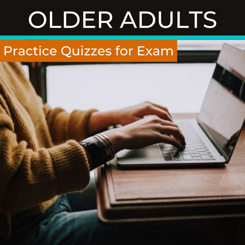 Older Adult Exam Prep