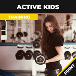 Active Kids: Training the child, teen and Family Fitness Print