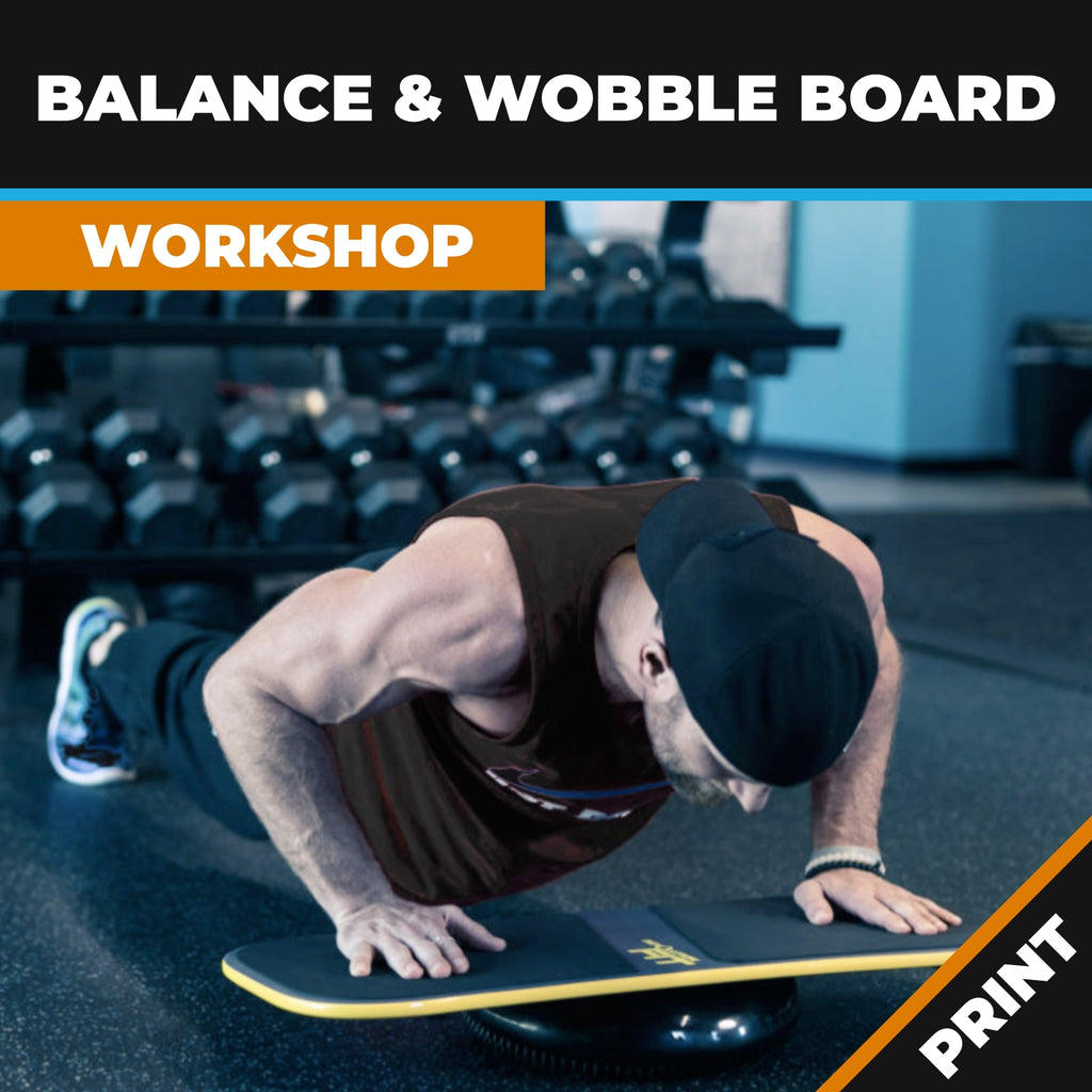 Wobble Board & Improving Balance Workshop PRINT